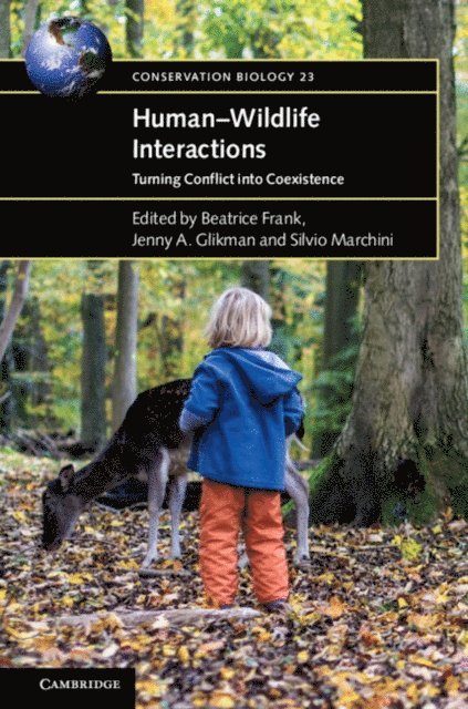 Silvio Marchini, Jenny A. Glikman, Beatrice Frank - Human-Wildlife Interactions, E-bok