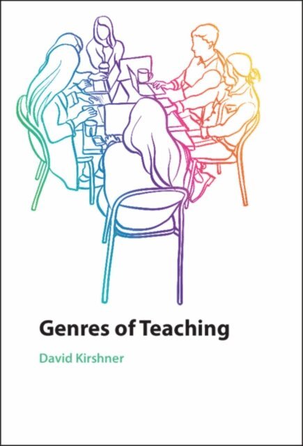David Kirshner - Genres of Teaching, E-bok