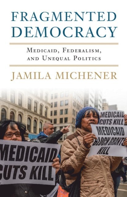 Jamila Michener - Fragmented Democracy, E-bok. Tillgänglighet: Lägg i varukorg