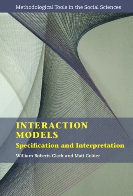 Matt Golder, William Roberts Clark - Interaction Models, E-bok