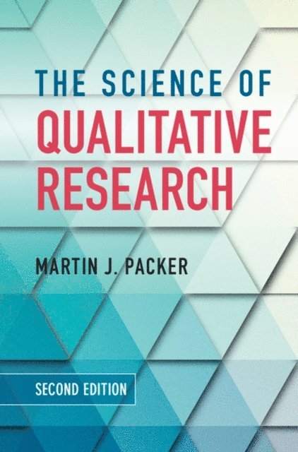 Martin J. Packer - Science of Qualitative Research, E-bok