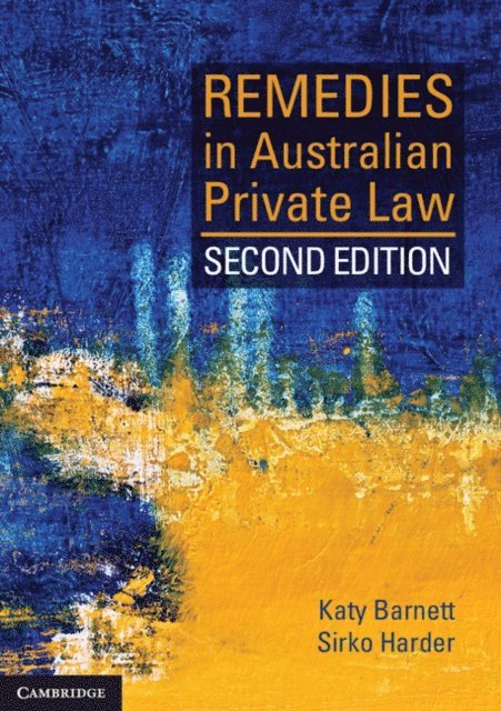 Sirko Harder, Katy Barnett - Remedies in Australian Private Law, E-bok