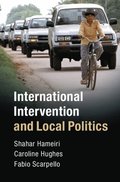 International Intervention and Local Politics