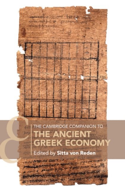 Sitta von Reden - Cambridge Companion to the Ancient Greek Economy, E-bok