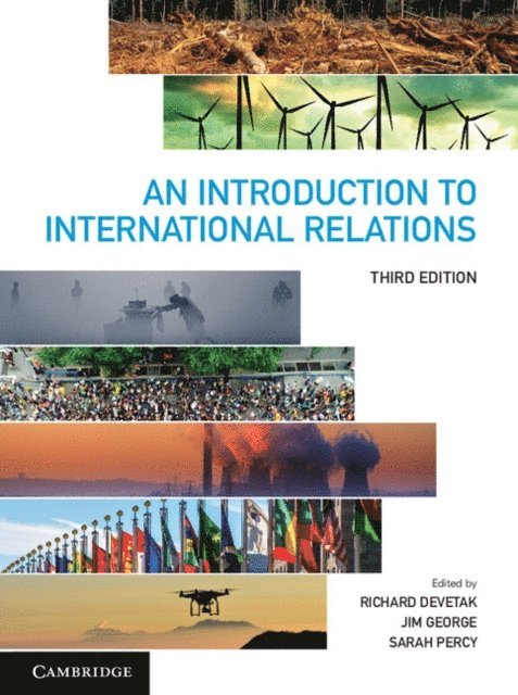 Sarah Percy, Jim George, Richard Devetak - Introduction to International Relations, E-bok