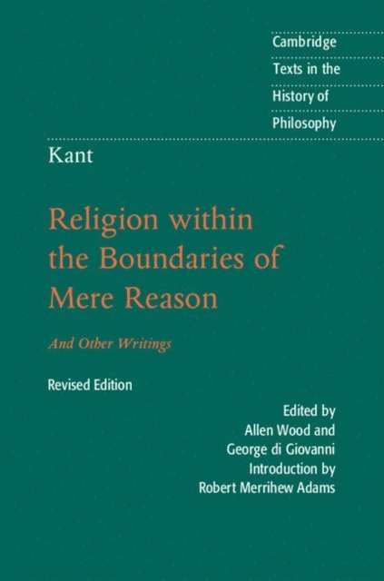 Immanuel Kant - Kant: Religion within the Boundaries of Mere Reason, E-bok