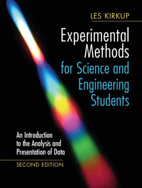 Les Kirkup - Experimental Methods for Science and Engineering Students, E-bok