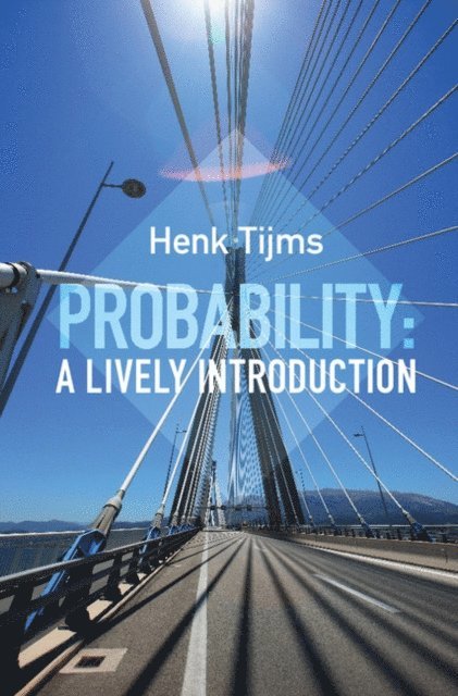 Henk Tijms - Probability: A Lively Introduction, E-bok