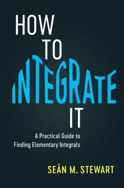 Sean M. Stewart - How to Integrate It, E-bok