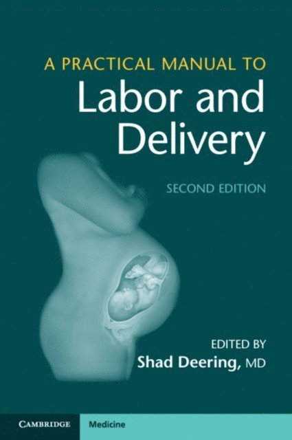 Shad Deering - Practical Manual to Labor and Delivery, E-bok