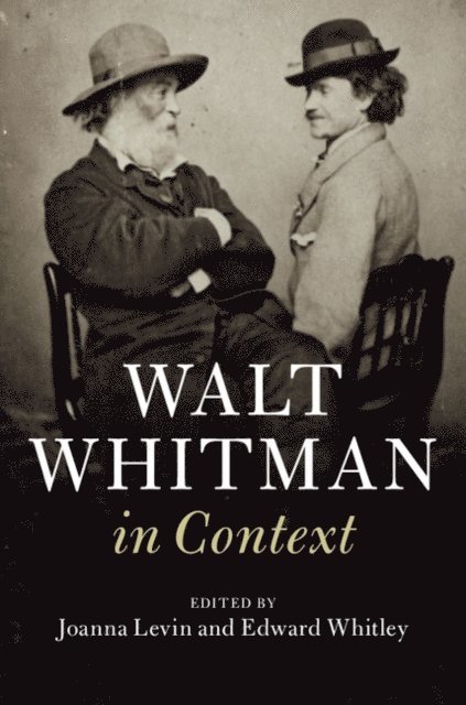 Edward Whitley, Joanna Levin - Walt Whitman in Context, E-bok. Tillgänglighet: Lägg i varukorg