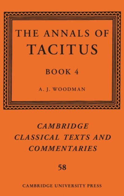 A. J. Woodman - Annals of Tacitus: Book 4, E-bok