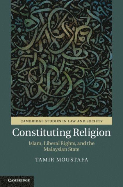 Tamir Moustafa - Constituting Religion, E-bok