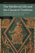 Medieval Gift and the Classical Tradition