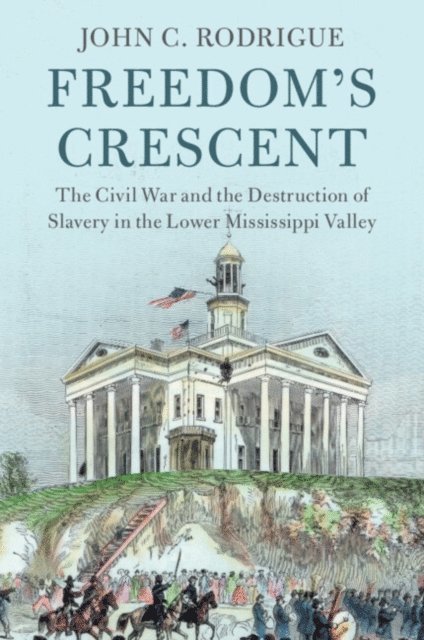 John C. Rodrigue - Freedom's Crescent, E-bok