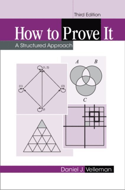Daniel J. Velleman - How to Prove It, E-bok