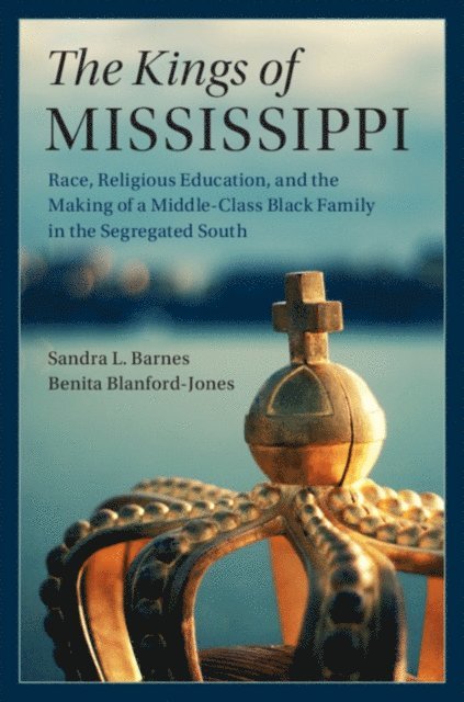 Benita Blanford-Jones, Sandra L. Barnes - Kings of Mississippi, E-bok