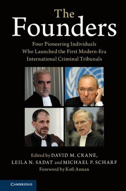 Michael P. Scharf, Leila N. Sadat, David M. Crane - Founders, E-bok