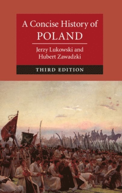Hubert Zawadzki, Jerzy Lukowski - Concise History of Poland, E-bok