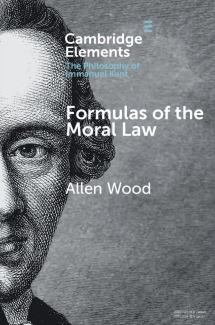 Allen Wood - Formulas of the Moral Law, E-bok