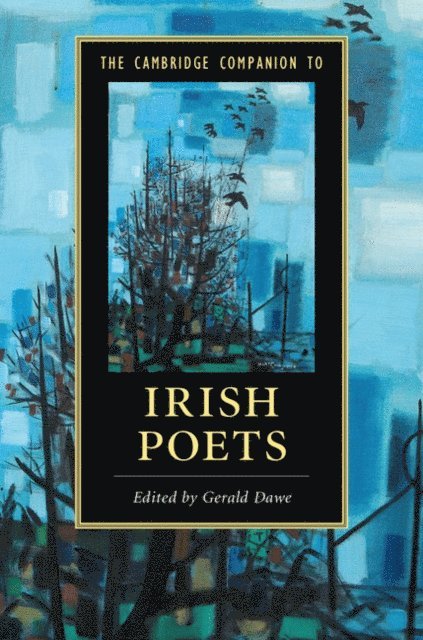 Gerald Dawe - Cambridge Companion to Irish Poets, E-bok