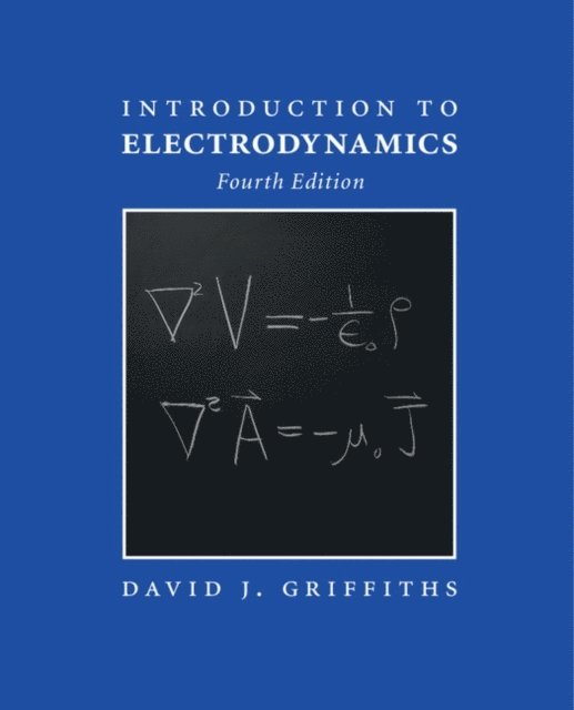 David J. Griffiths - Introduction to Electrodynamics, E-bok