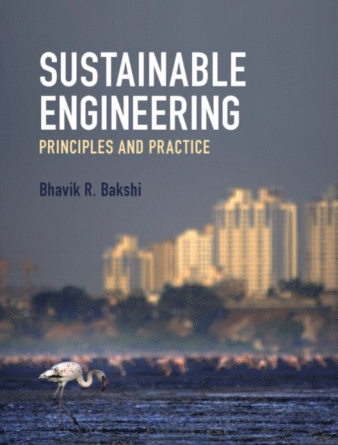 Bhavik R. Bakshi - Sustainable Engineering, E-bok