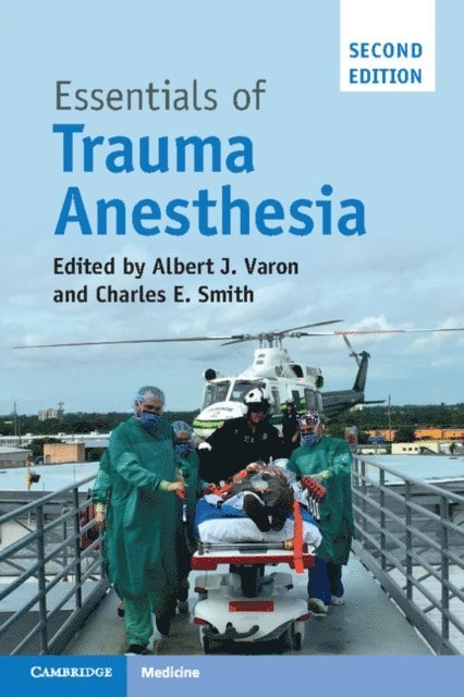 Charles E. Smith, Albert J. Varon - Essentials of Trauma Anesthesia, E-bok