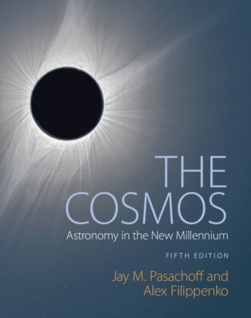 Alex Filippenko, Jay M. Pasachoff - Cosmos, E-bok