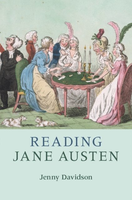 Jenny Davidson - Reading Jane Austen, E-bok
