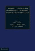 Cambridge Compendium of International Commercial and Investment Arbitration 3 Volume Hardback Set