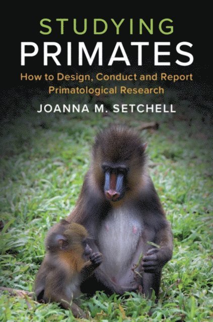 Joanna M. Setchell - Studying Primates, E-bok. Tillgänglighet: Lägg i varukorg