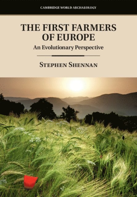Stephen Shennan - First Farmers of Europe, E-bok