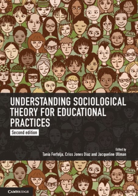 Understanding Sociological Theory for Educational Practices, E-bok