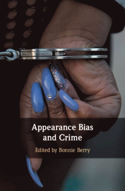 Bonnie Berry - Appearance Bias and Crime, E-bok