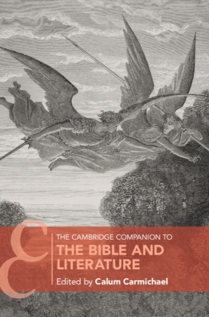 Calum Carmichael - Cambridge Companion to the Bible and Literature, E-bok