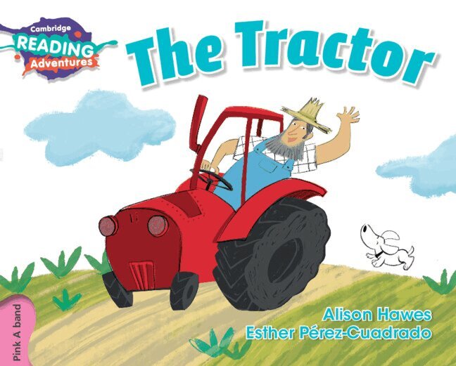 Alison Hawes - Cambridge Reading Adventures The Tractor Pink A Band, Häftad