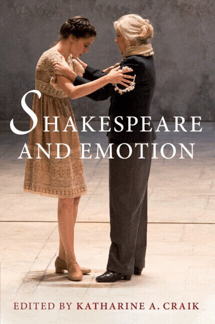 Katharine A. Craik - Shakespeare and Emotion, Häftad