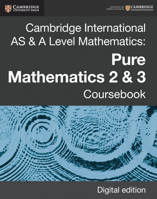 Julianne Hughes, Sue Pemberton, Julian Gilbey - Cambridge International AS & A Level Mathematics: Pure Mathematics 2 & 3 Coursebook Digital Edition, E-bok