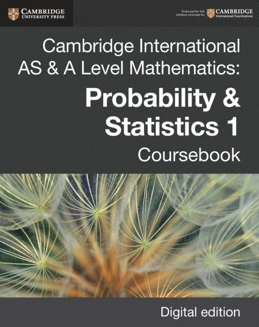 Dean Chalmers, Julian Gilbey - Cambridge International AS & A Level Mathematics: Probability & Statistics 1 Coursebook Digital Edition, E-bok