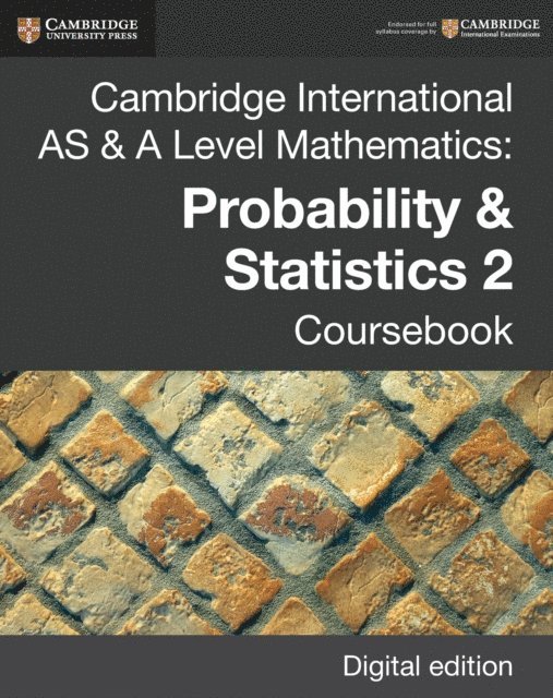 Jayne Kranat, Julian Gilbey - Cambridge International AS & A Level Mathematics: Probability & Statistics 2 Coursebook Digital Edition, E-bok