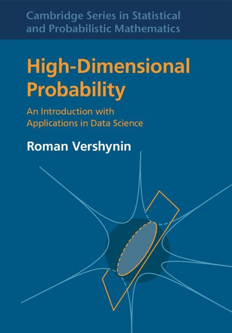 Roman Vershynin - High-Dimensional Probability, Inbunden