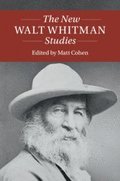 New Walt Whitman Studies