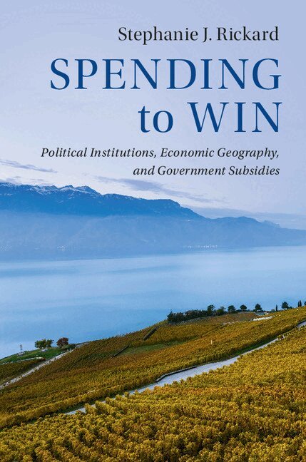 Stephanie J. Rickard - Spending to Win, Inbunden