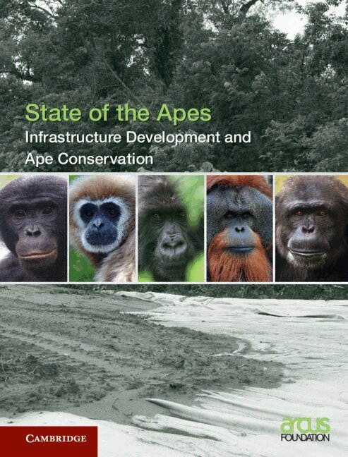 Arcus Foundation - Infrastructure Development and Ape Conservation: Volume 3, Inbunden. Tillgänglighet: Lägg i varukorg