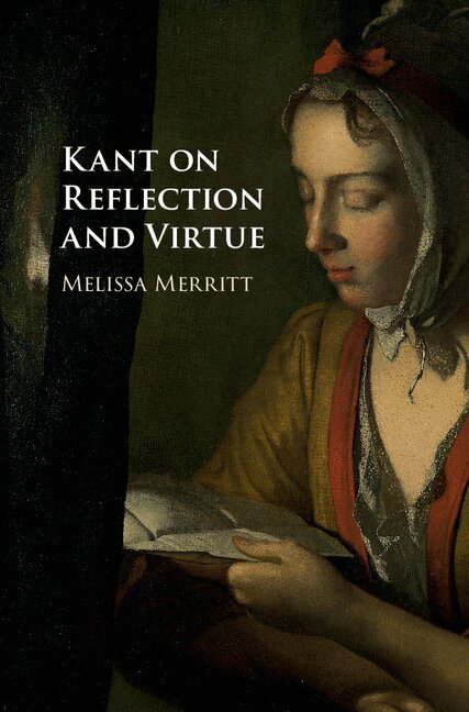 Melissa Merritt - Kant on Reflection and Virtue, Inbunden. Tillgänglighet: Lägg i varukorg