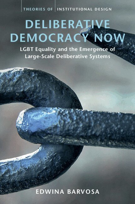 Edwina Barvosa - Deliberative Democracy Now, Inbunden. Tillgänglighet: Lägg i varukorg