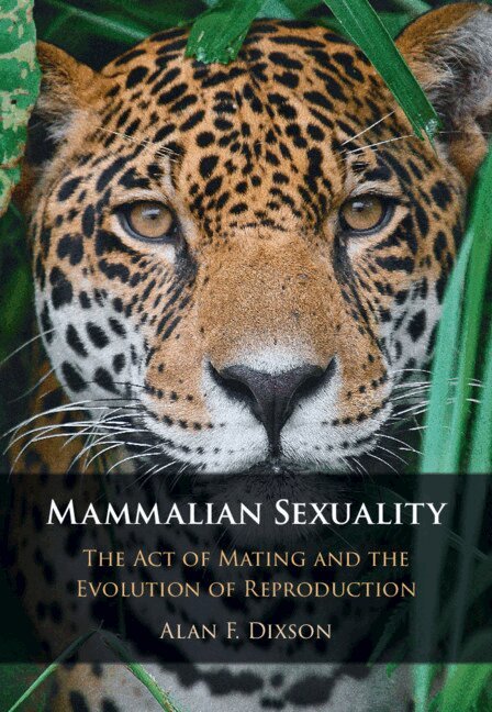 Alan F. Dixson - Mammalian Sexuality, Inbunden. Tillgänglighet: Lägg i varukorg