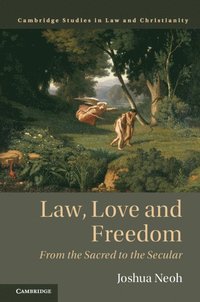 Law, Love and Freedom