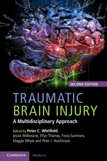 Peter C. Whitfield, Jessie Welbourne, Elfyn Thomas, Fiona Summers, Maggie Whyte, Peter J. Hutchinson - Traumatic Brain Injury, Häftad
